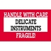 3 X 5 Handle With Care Delicate Instruments Fragile! 500/Rl - DL1460