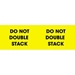 3 X 10 - Do Not Double Stack Labels 500/Roll - DL3101