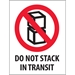 3 x 4 - Do Not Stack In Transit Labels 500/Roll - DL2150