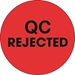 2 Circle - QC Rejected  Fluorescent Red Labels 500/Roll - DL1256