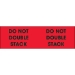 3 x 10 - Do Not Double Stack (Fluorescent Red) Labels 500/Roll - DL1194