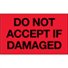 3" x 5" - "Do Not Accept If Damaged" (Fluorescent Red) Labels 500/Rl - DL2342