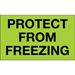 3" x 5" - Protect From Freezing (Fluorescent Green) Labels 500/Rl - DL1329