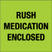 4" x 4" - Rush - Medication Enclosed (Fluorescent Green) Labels 500/Rl - DL1338