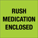 4" x 4" - Rush - Medication Enclosed (Fluorescent Green) Labels 500/Rl - DL1338