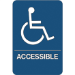 "Wheelchair Accessible" ADA Compliant Plastic Sign 1/Ea - SN100