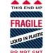 4 X 6 - Fragile - Liquid In Plastic Labels 500/Roll - DL1580
