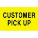 3 X 5 - Customer Pick Up Labels 500/Roll - DL2121