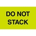3 X 5 - Do Not Stack Labels 500/Roll - DL2241
