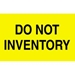 3 X 5 - Do Not Inventory Labels 500/Roll - DL2281