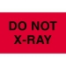 3 X 5 - Do Not X-Ray Labels 500/Roll - DL2361