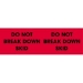 3 X 10 - Do Not Break Down Skid Labels 500/Roll - DL3091