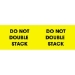 3 X 10 - Do Not Double Stack Labels 500/Roll - DL3101