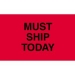 3 X 5 - Must Ship Today Labels 500/Roll - DL3441
