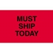 3 X 5 - Must Ship Today Labels 500/Roll - DL3441