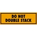 2 X 6 - Do Not Double Stack Labels 500/Roll - SCL568