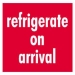 4 X 4 - Refrigerate On Arrival Labels 500/Roll - SCL589