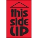 2 x 3 - This Side Up (Fluorescent Red) Labels 500/Roll - DL1077