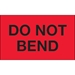 3 x 5 - Do Not Bend (Fluorescent Red) Labels 500/Roll - DL1087