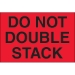 2 x 3 - Do Not Double Stack (Fluorescent Red) Labels 500/Roll - DL1092