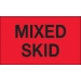 3 x 5 - Mixed Skid (Fluorescent Red) Labels 500/roll - DL1113