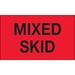 3 x 5 - Mixed Skid (Fluorescent Red) Labels 500/roll - DL1113