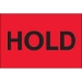 2 x 3 - Hold (Fluorescent Red) Labels 500/Roll - DL1129