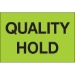 2 x 3 - Quality Hold (Fluorescent Green) Labels 500/Roll - DL1132