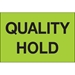 2 x 3 - Quality Hold (Fluorescent Green) Labels 500/Roll - DL1132