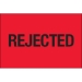 2 x 3 - Rejected (Fluorescent Red) Labels 500/Roll - DL1135