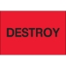 2 x 3 - Destroy (Fluorescent Red) Labels 500/Roll - DL1146