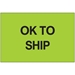 2 x 3 - OK To Ship (Fluorescent Green) Labels 500/Roll - DL1147