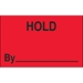 1 1/4 x 2 - Hold By (Fluorescent Red) Labels 500/Roll - DL1155