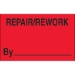 1 1/4 x 2 - Repair/Rework By  (Fluorescent Red) Labels 500/Roll - DL1162