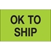 1 1/4 x 2 - OK To Ship (Fluorescent Green) Labels 500/Roll - DL1173