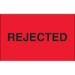 1 1/4 x 2 - Rejected (Fluorescent Red) Labels 500/Roll - DL1177