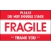 3 x 5 - Fragile - Do Not Double Stack Labels 500/Roll - DL2159