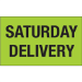 3" x 5" - "Saturday Delivery" (Fluorescent Green) Labels 500/Roll - DL3431